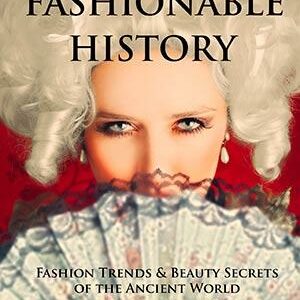 A Fashionable History
