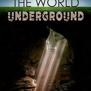 The World Underground